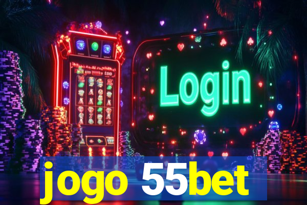 jogo 55bet